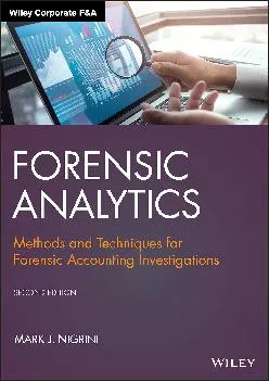 (BOOS)-Forensic Analytics: Methods and Techniques for Forensic Accounting Investigations (Wiley Corporate F&A)
