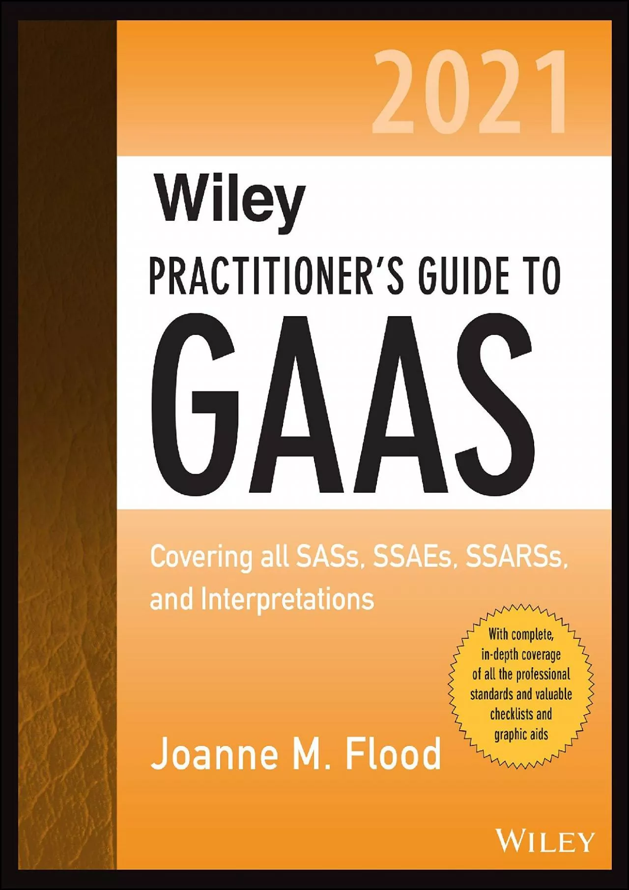 PDF-(EBOOK)-Wiley Practitioner\'s Guide to GAAS 2021: Covering all SASs, SSAEs, SSARSs, and