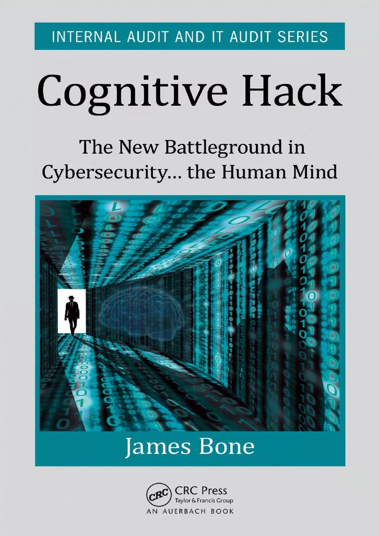 PDF-(EBOOK)-Cognitive Hack: The New Battleground in Cybersecurity ... the Human Mind (Internal