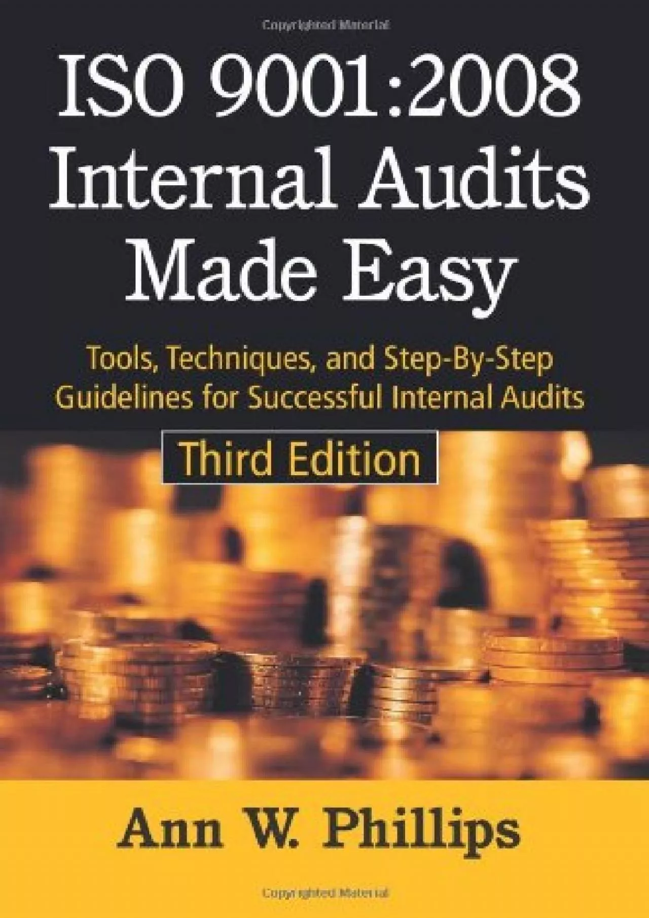 (READ)-ISO 9001:2008 Internal Audits Made Easy: Tools, Techniques, and Step-By-Step Guidelines