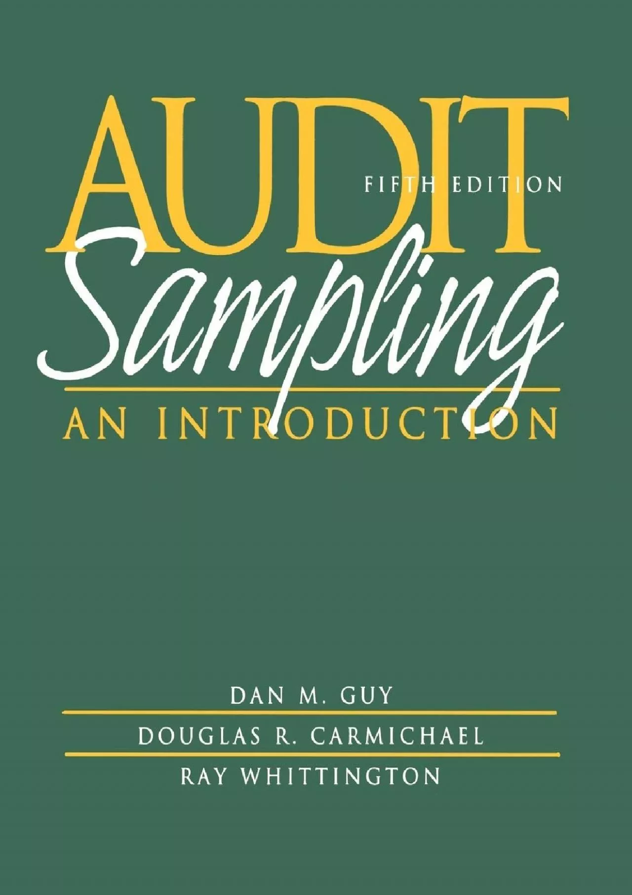 (BOOK)-Audit Sampling: An Introduction to Statistical Sampling in Auditing