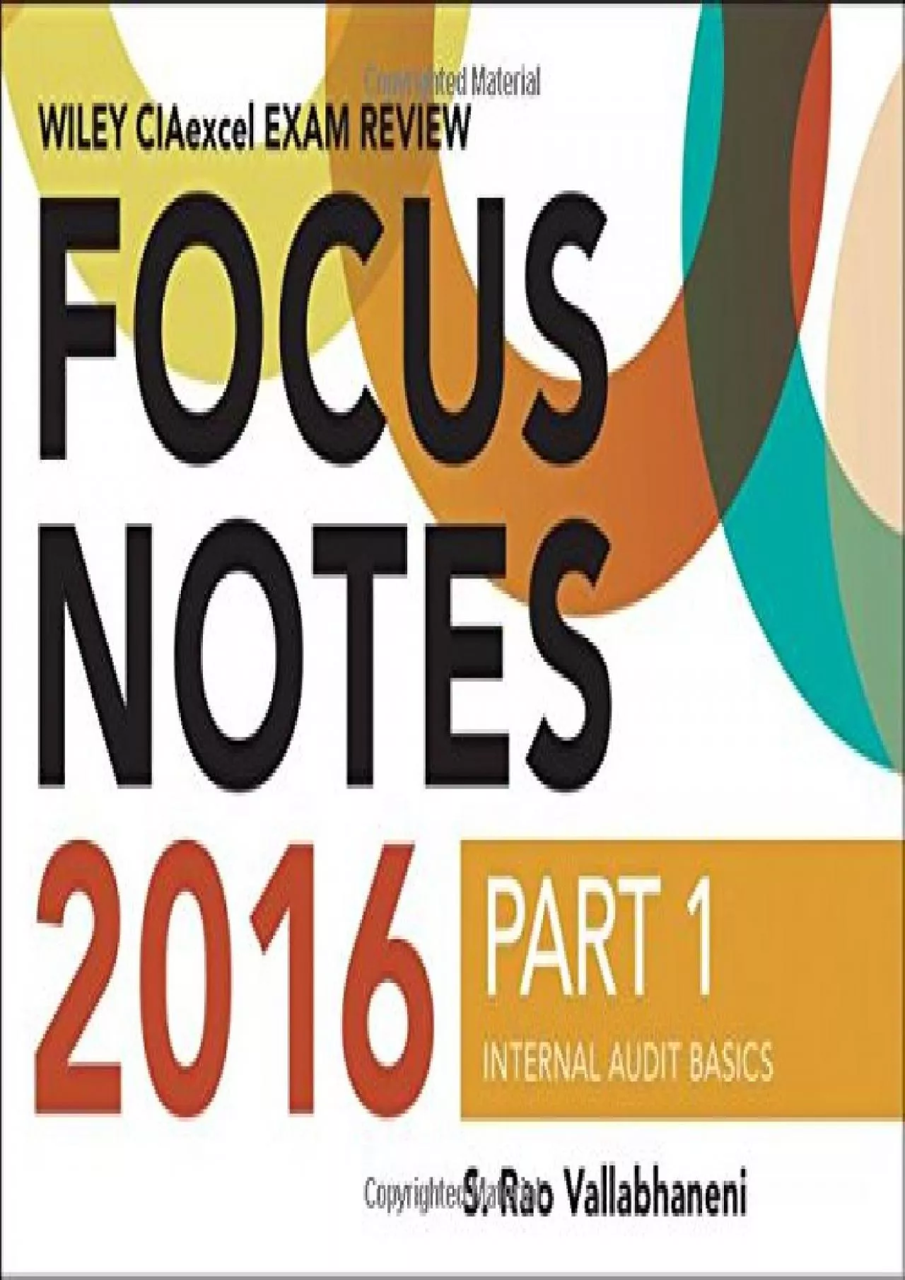 (EBOOK)-Wiley CIAexcel Exam Review 2016 Focus Notes: Part 1, Internal Audit Basics (Wiley