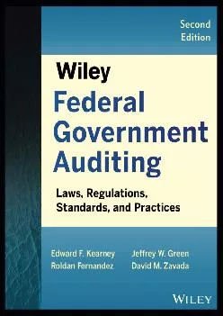 (BOOS)-Wiley Federal Government Auditing: Laws, Regulations, Standards and Practices