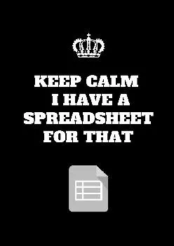 (BOOS)-Keep Calm I\'ve Got A Spreadsheet For That: Funny Accountant Gag Gift, Coworker Accountant Journal, Funny Accounting Office...