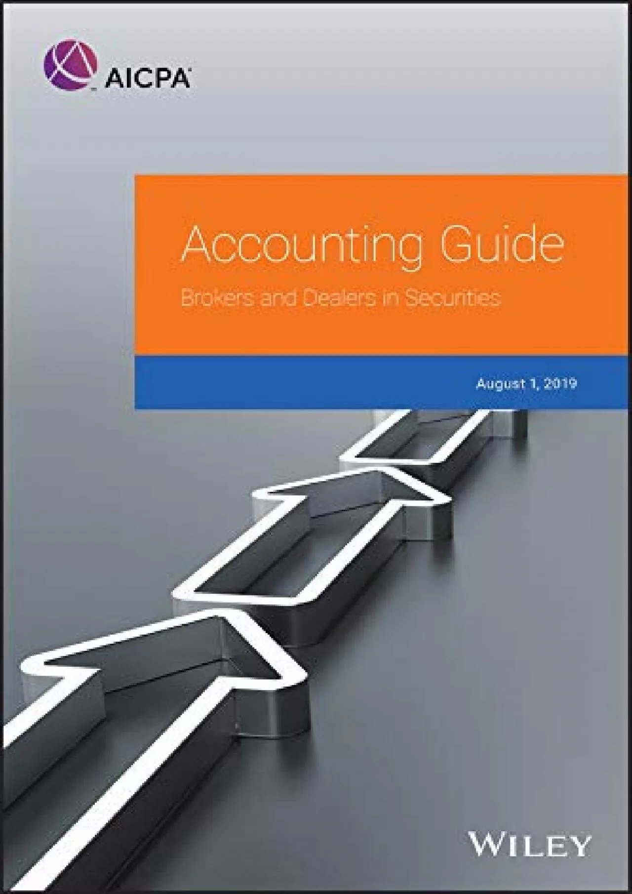 (READ)-Accounting Guide: Brokers and Dealers in Securities 2019 (AICPA)