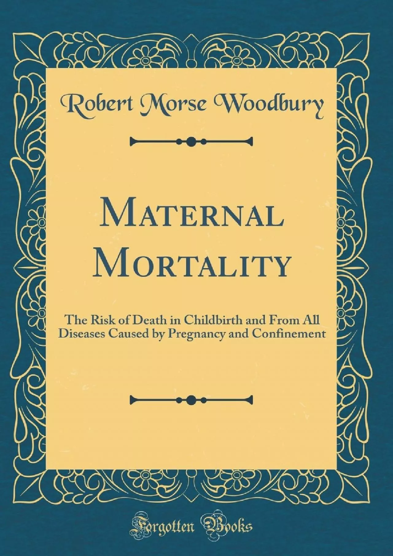 (EBOOK)-Maternal Mortality: The Risk of Death in Childbirth and from All Diseases Caused