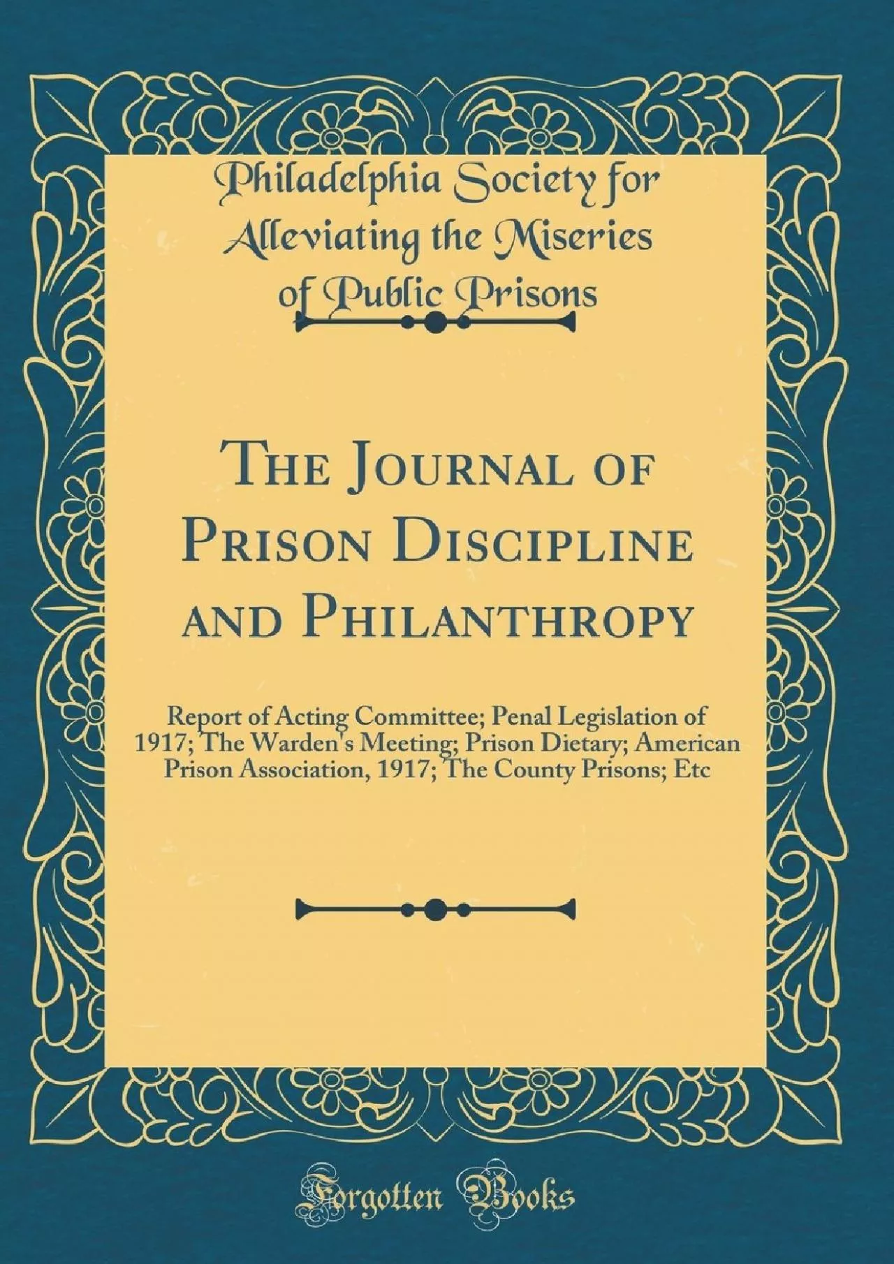 PDF-(DOWNLOAD)-The Journal of Prison Discipline and Philanthropy: Report of Acting Committee