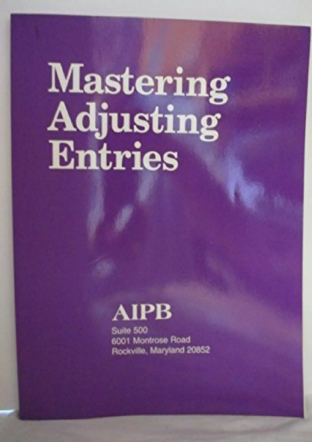 (BOOK)-Mastering Adjusting Entries (Professional Bookkeeping Certification)