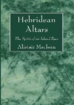 (BOOK)-Hebridean Altars: The Spirit of an Island Race