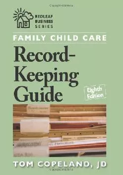 (DOWNLOAD)-Family Child Care Record-Keeping Guide (Redleaf Business Series)
