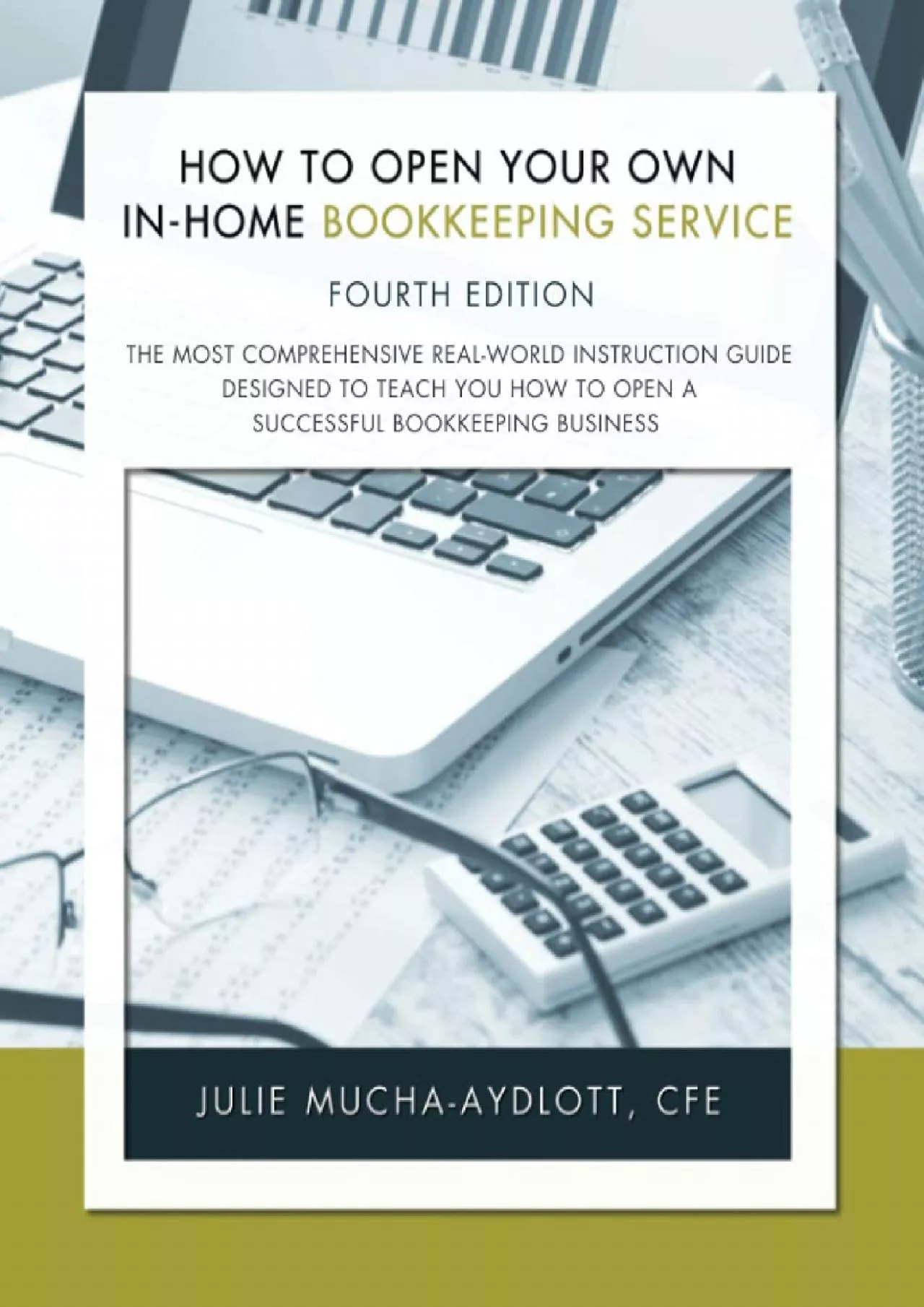 (DOWNLOAD)-How to Open Your Own in-Home Bookkeeping Service 4th Edition