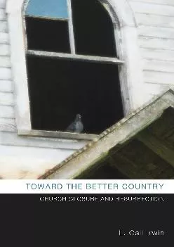 (READ)-Toward the Better Country: Church Closure and Resurrection