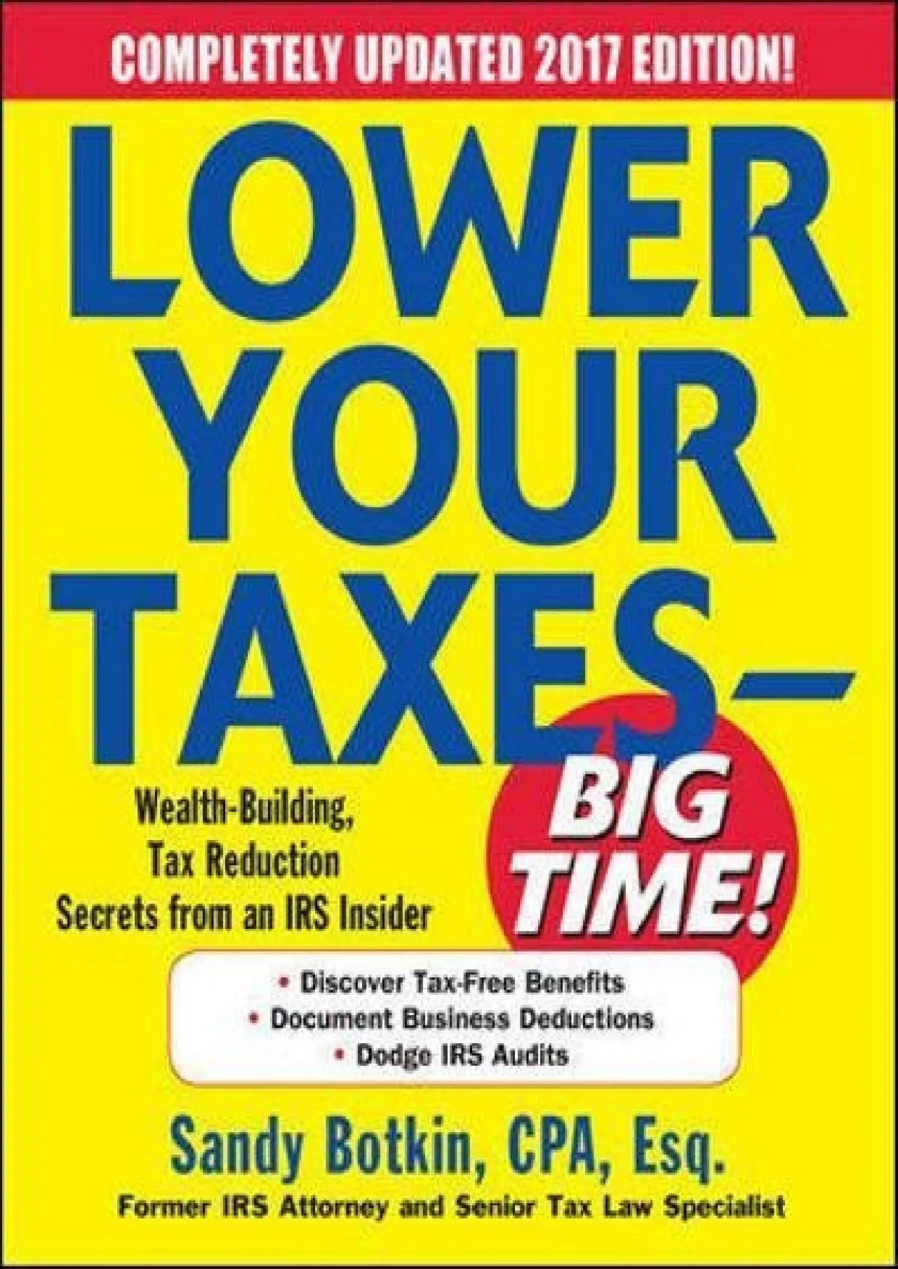 PDF-(BOOS)-Lower Your Taxes - Big Time! 2016-2017: Wealth-Building, Tax Reduction Secrets