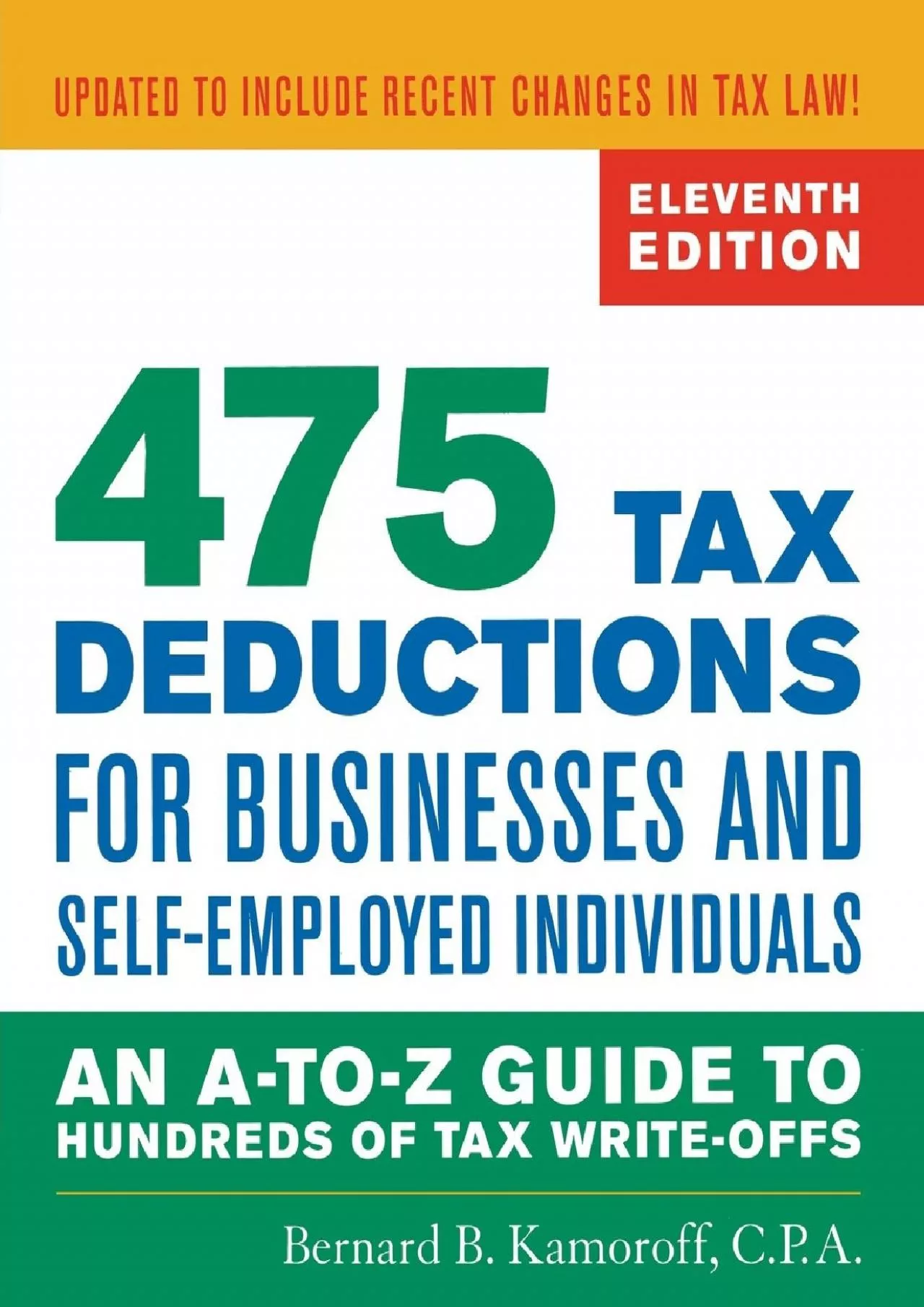 (BOOS)-475 Tax Deductions for Businesses and Self-Employed Individuals: An A-to-Z Guide