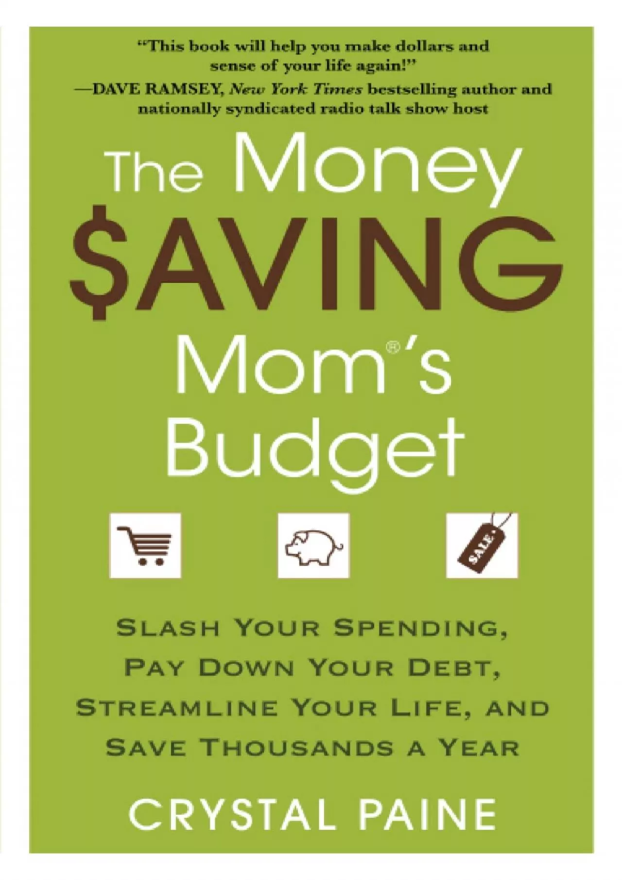 (BOOS)-The Money Saving Mom\'s Budget: Slash Your Spending, Pay Down Your Debt, Streamline