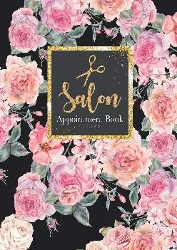 (READ)-Salon Appointment Book 4 Column: Planner Personal Organizers Schedule Undated Appointment Book for Client ,Salon, Spa, Bar...