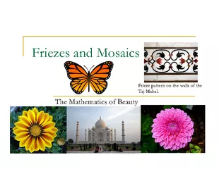 Friezes and MosaicsThe Mathematics of Beauty