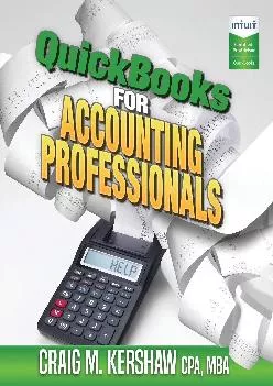 (READ)-QuickBooks for Accounting Professionals (QuickBooks How to Guides for Professionals)