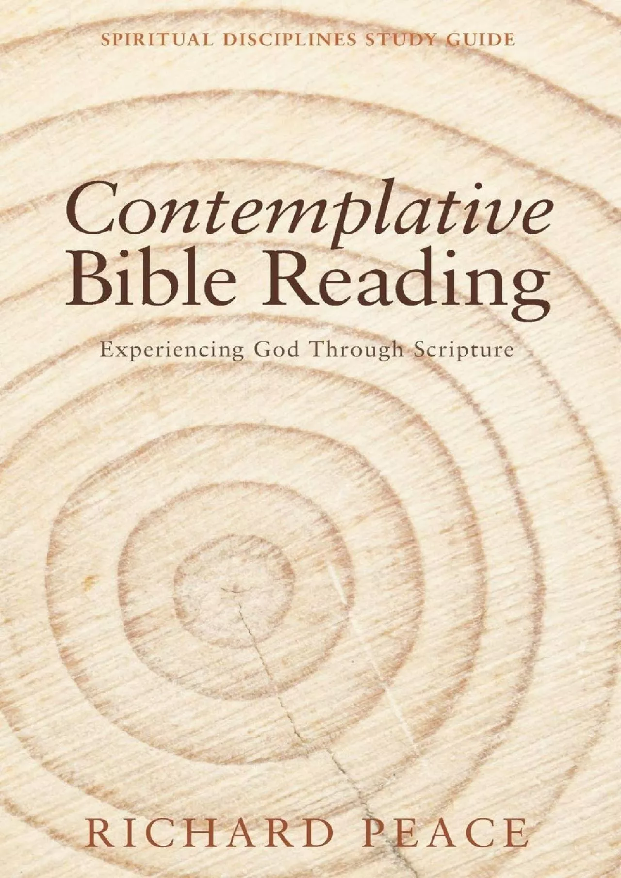 PDF-(BOOS)-Contemplative Bible Reading: Experiencing God Through Scripture (Spiritual Disciplines