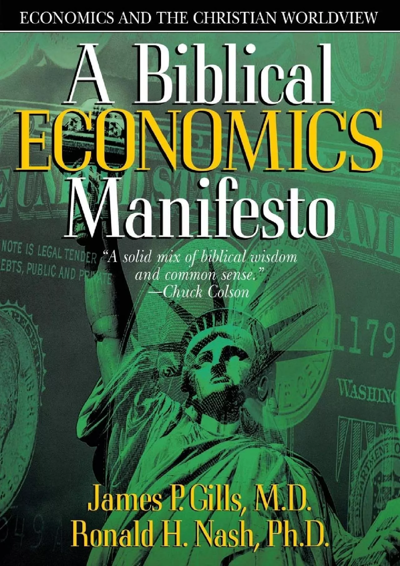 (READ)-A Biblical Economics Manifesto (Economics and the Christian Worldview)