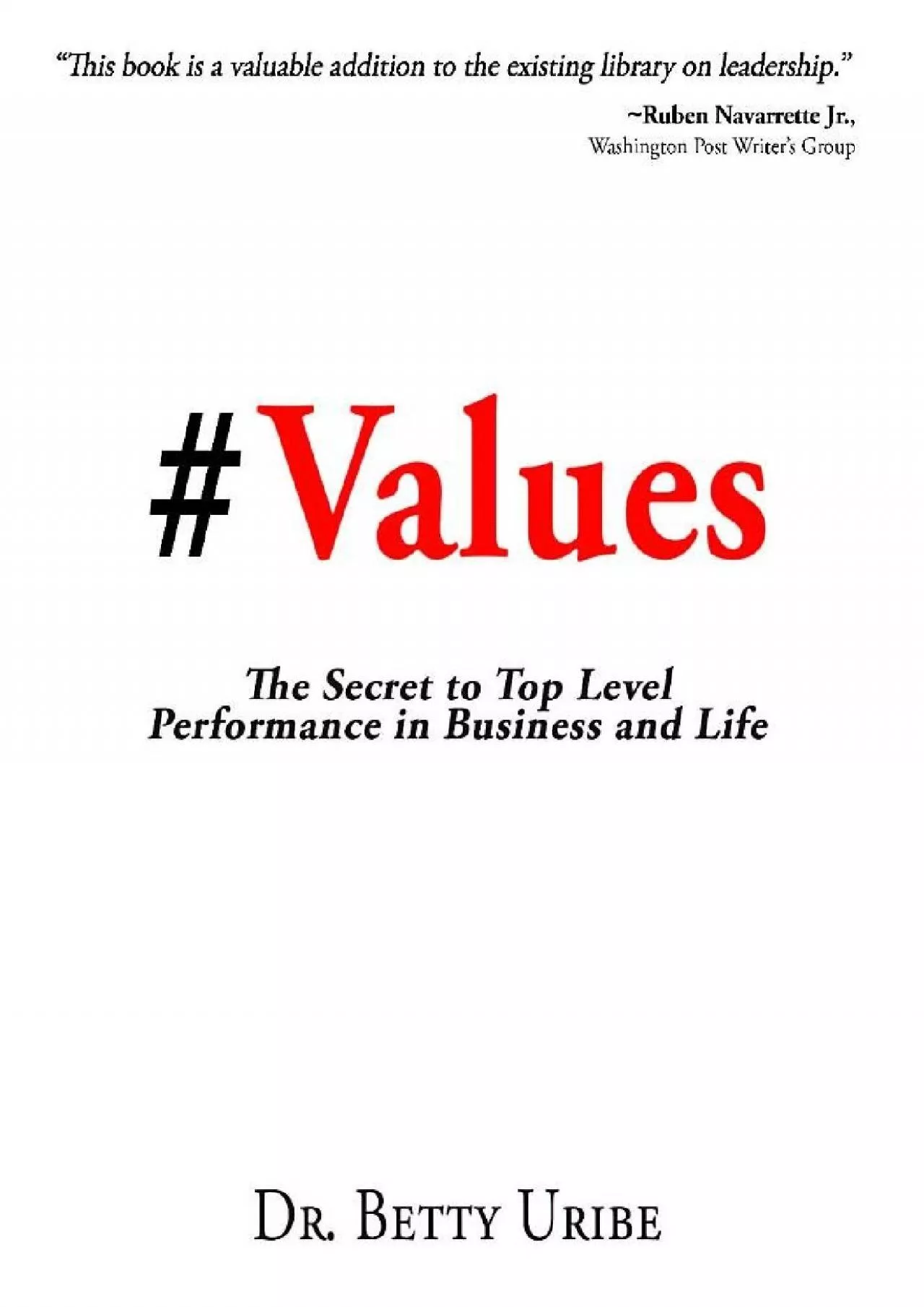 (READ)-#Values: The Secret to Top Level Performance in Business and Life
