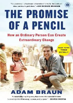 (BOOS)-The Promise of a Pencil: How an Ordinary Person Can Create Extraordinary Change