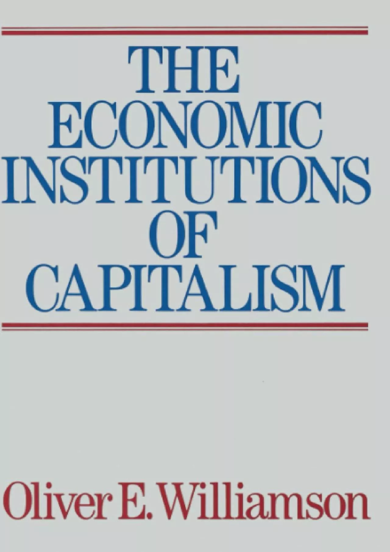 (READ)-The Economic Institutions of Capitalism