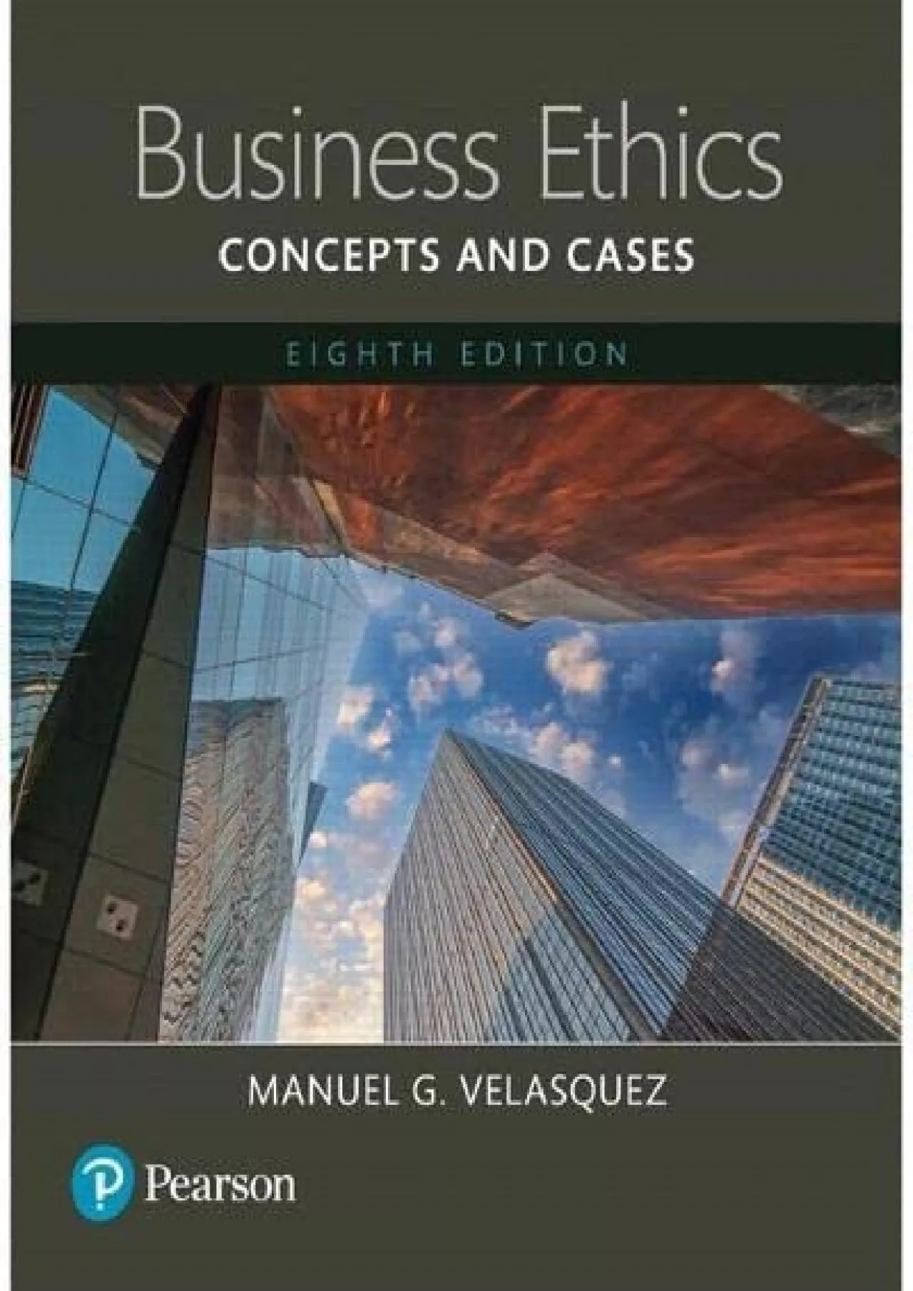 (BOOS)-Business Ethics: Concepts and Cases -- Books a la Carte (8th Edition)