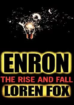 (DOWNLOAD)-Enron: The Rise and Fall