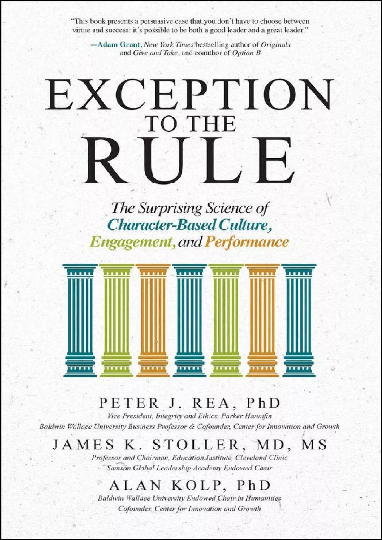 (BOOK)-Exception to the Rule: The Surprising Science of Character-Based Culture, Engagement,