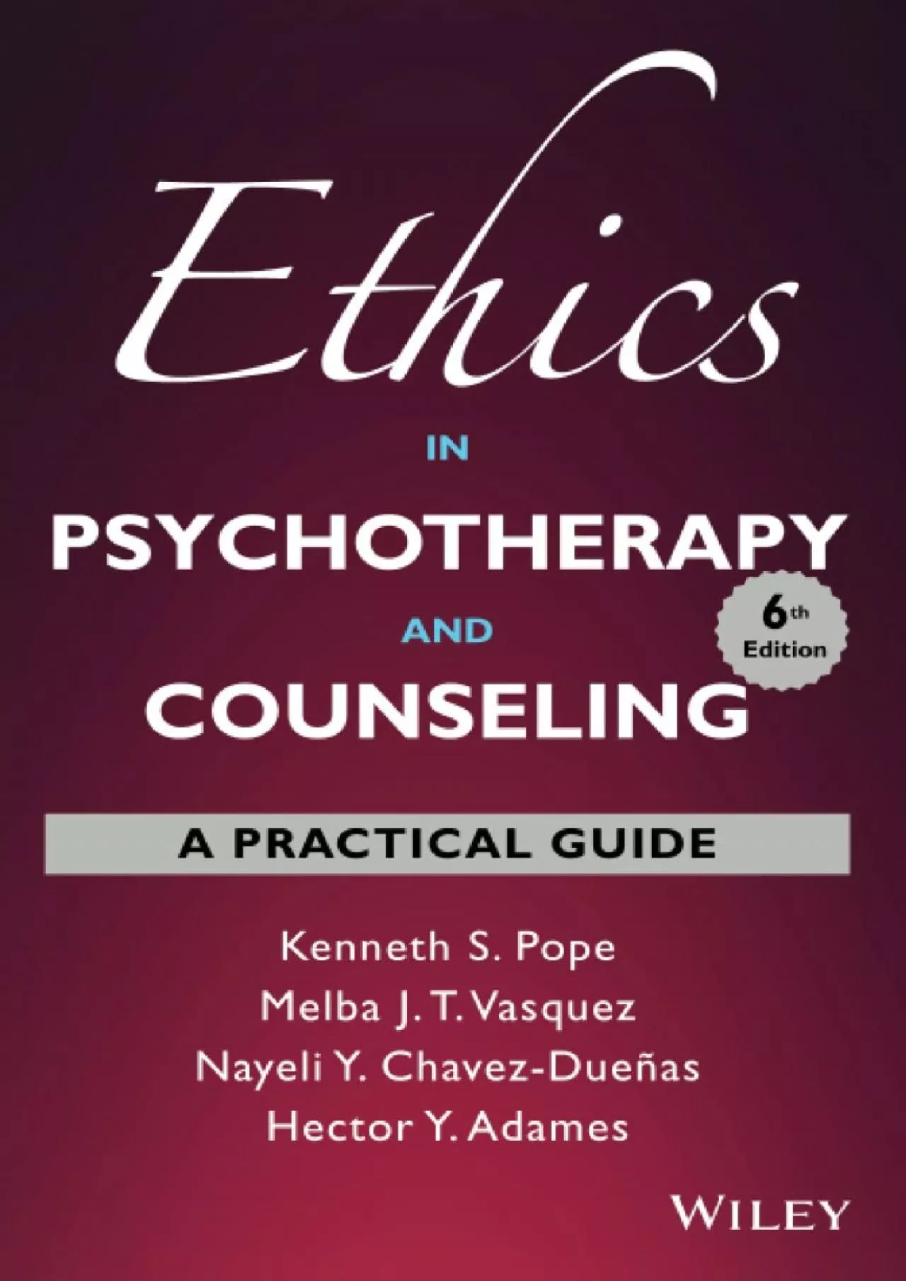 (READ)-Ethics in Psychotherapy and Counseling: A Practical Guide