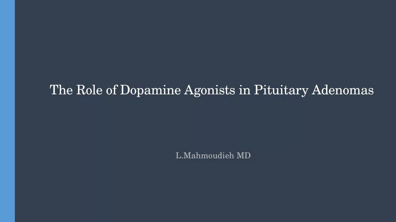 PPT-The Role of Dopamine Agonists