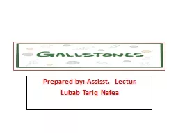 Gall stones Prepared by:-