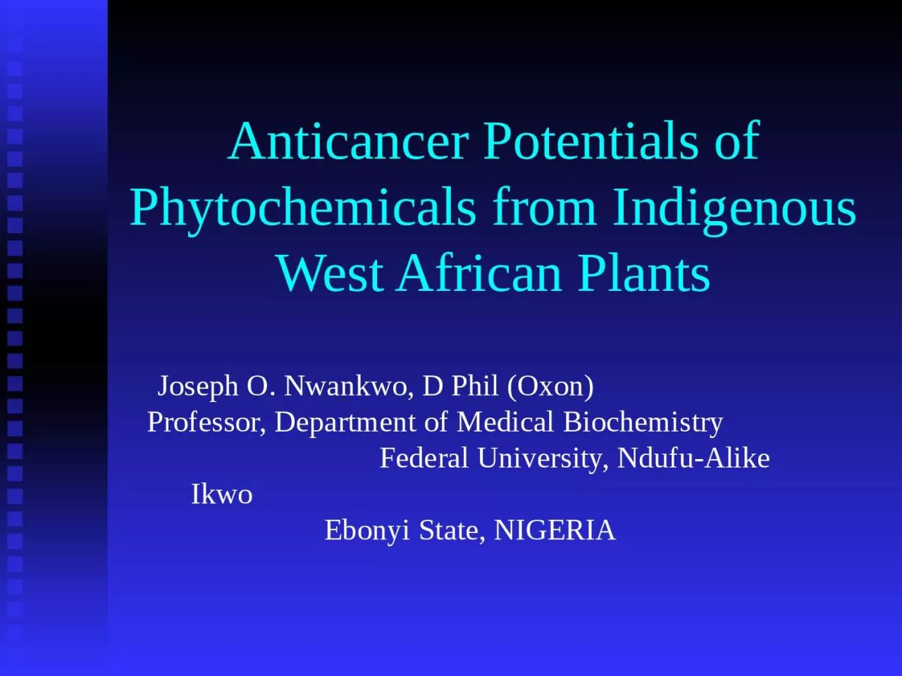 PPT-Anticancer Potentials of Phytochemicals from Indigenous West African Plants