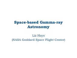 Space-based Gamma- ray Astronomy