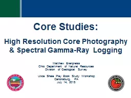 Core Studies: High Resolution Core Photography & Spectral Gamma-Ray Logging