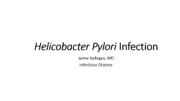 Helicobacter Pylori  Infection