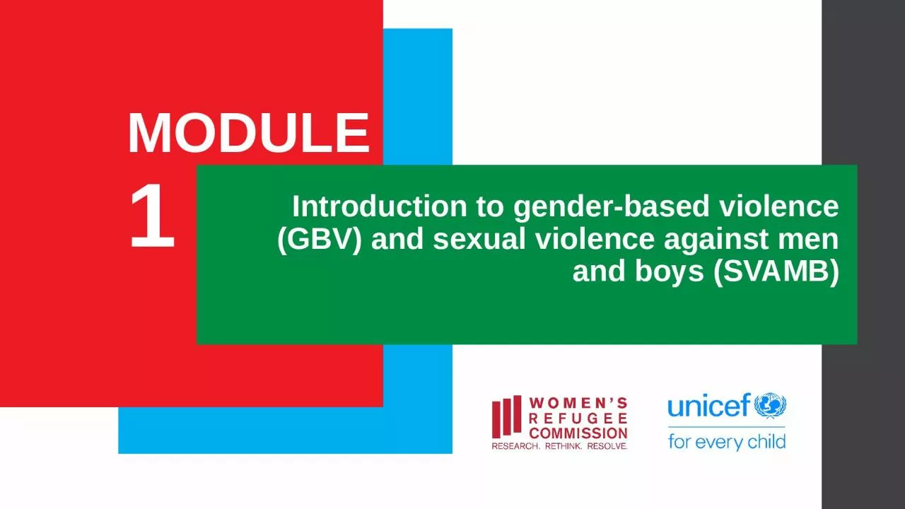 MODULE   Introduction to gender-based violence (GBV) and sexual violence against men