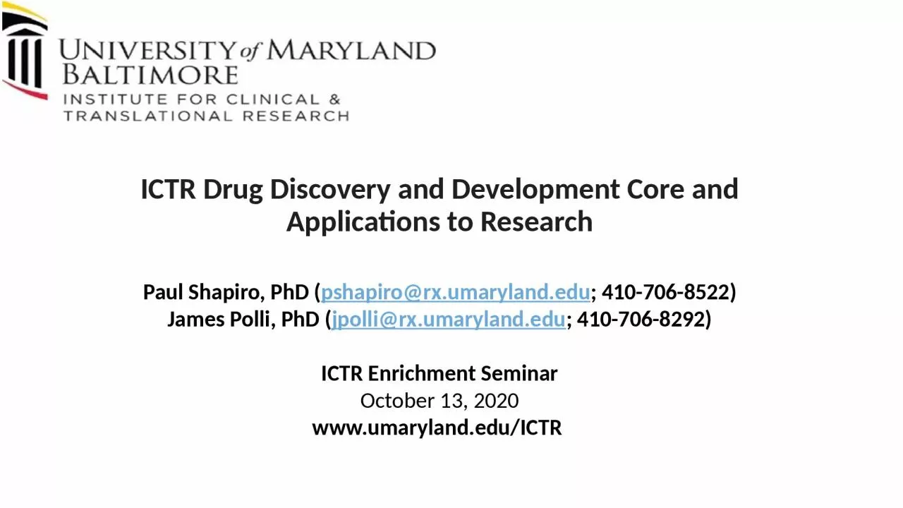 ICTR Drug Discovery and Development Core and Applications to Research