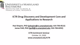 ICTR Drug Discovery and Development Core and Applications to Research