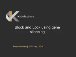 Block and Lock using gene silencing