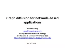 Graph diffusion for network–based applications