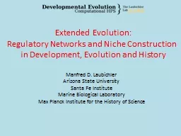 Extended Evolution: Regulatory Networks and Niche Construction