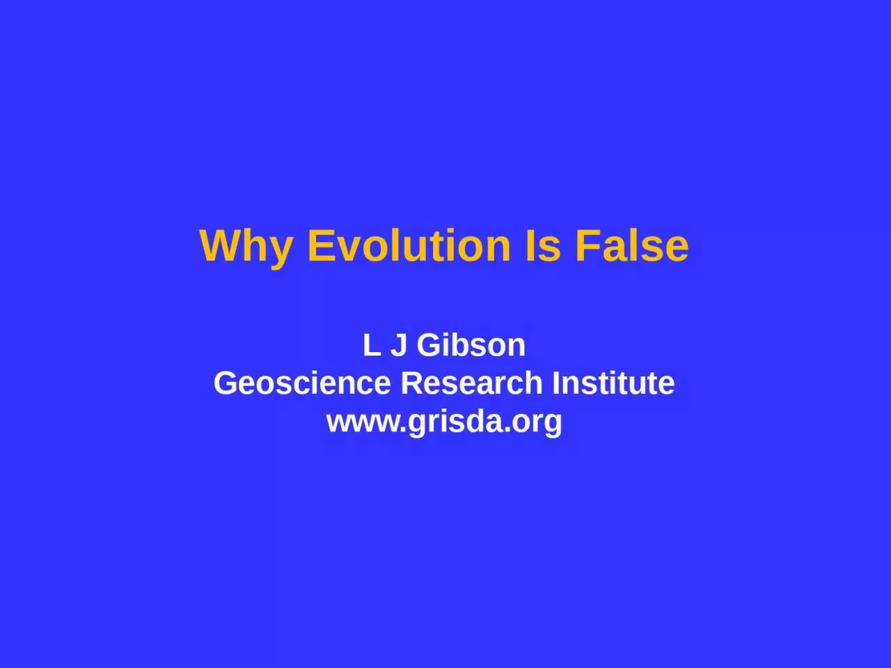 Why Evolution Is False L J