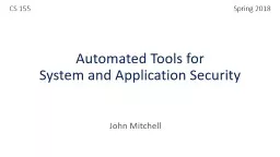 Automated Tools for  System and Application Security