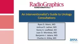 PPT-An Interventionalist’s Guide to Urology Consultations