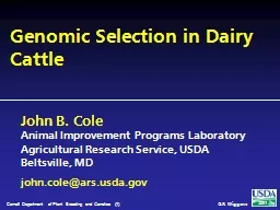 Genomic  Selection in Dairy Cattle