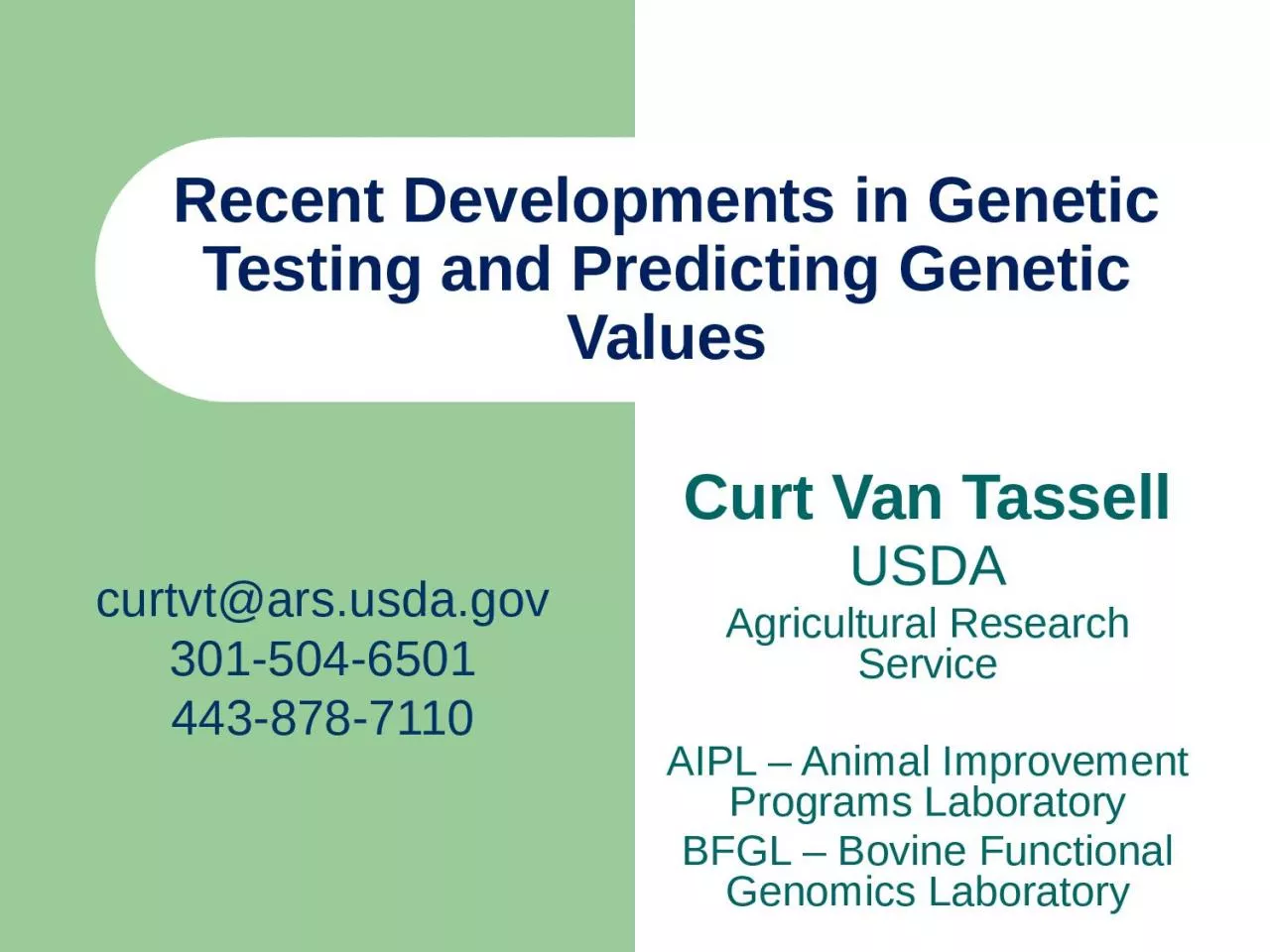 PPT-Curt Van Tassell USDA Agricultural Research Service