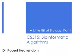 CS515:  Bioinformatic  Algorithms