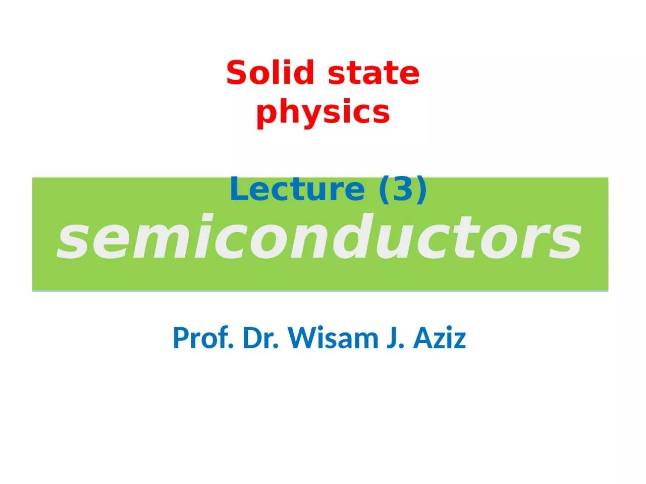 semiconductors Prof . Dr.
